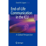 End-Of-Life Communication in the ICU: A Global Perspective