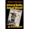 The Horror Guys Guide to Universal Studios Son of Shock!