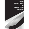 New Frontiers in Exhibition Design
