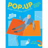 Pop-Up Design and Paper Mechanics: How to Make Folding Paper Sculpture