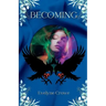 Becoming
