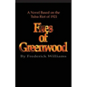 The Fires of Greenwood: The Tulsa Riot of 1921, a Novel