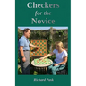 Checkers for the Novice: A Logical Step-by-Step Guide