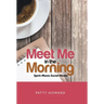 Meet Me in the Morning: Spirit Meets Social Media