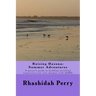 Raising Hasana: Summer Adventures: A parent's guide to building enriching activities for your daughter with ADHD