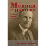 Murder In Babylon: A Novel Based on Fact