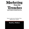 Marketing from the Trenches: Your Guide to Retail Success