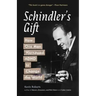 Schindler's Gift: How One Man Harnessed ADHD to Change the World