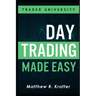 Day Trading Made Easy: A Simple Strategy for Day Trading Stocks