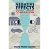 The Negative Effects of Comparison