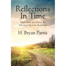 Reflections in Time: Simple Stories of a Country Boy Who Grew Up in the Rural South