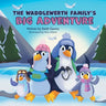 The Waddlewerth Family's Big Adventure