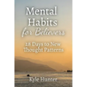 Mental Habits for Believers