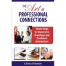 The Art of Professional Connections: Seven Steps to Impressive Greetings and Confident Interactions