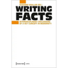 Writing Facts: Interdisciplinary Discussions of a Key Concept in Modernity