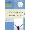 Wof: Embracing God's Design for Your Life - Tp Edition
