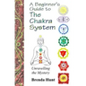 A Beginner's Guide to the Chakra System