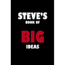 Steve's Book of Big Ideas