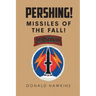 Pershing!: Missiles of the Fall!