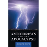 Antichrists and the Apocalypse