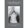 Carson McCullers: A Centenary Collection