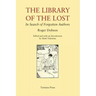 The Library of the Lost: In Search of Forgotten Authors