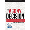 The Agony of Decision: Mental Readiness and Leadership in a Crisis