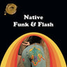 Native Funk & Flash: An Emerging Folk Art
