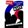 Love With a Passion Called Hate: The Inside Story of The Jam