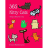 365 Kitty Cats Design a Kitty Cat a Day