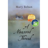 A Measured Thread