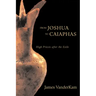From Joshua to Caiaphas