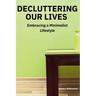 Decluttering Our Lives