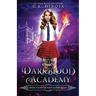 Darkblood Academy: Book Two: Supernatural Slayer Squad