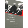 Chinese Village, Socialist State