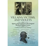 Villains, Victims, and Violets: Agency and Feminism in the Original Sherlock Holmes Canon