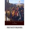 The Crusades: The Story of the Latin Kingdom of Jerusalem