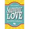 Summer Love: An LGBTQ Collection