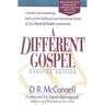 A Different Gospel: Updated Edition