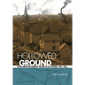 Hollowed Ground: Copper Mining and Community Building on Lake Superior, 1840s-1990s