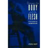 Between the Body and the Flesh: Performing Sadomasochism