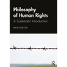 Philosophy of Human Rights: A Systematic Introduction