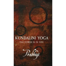 Kundalini Yoga: The power is in you