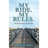 My Ride. My Rules.: The Sky We Look At Is The Same