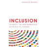 Inclusion: Diversity, The New Workplace & The Will To Change