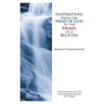 Inspirations From the Mind of God to the Heart of a Believer: Devotional Readings with Tips for Understanding and Coping with Life's Challenges.