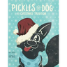 Pickles the Dog: A Christmas Tradition