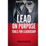 Lead on Purpose