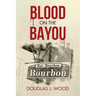 Blood on the Bayou