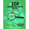 108 Word Search Puzzle Book For Seniors Vol.3: 108 Large-Print Puzzles Exercise and Challenge Your Brain, Brain Games for Adults & Seniors
